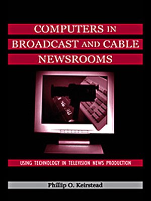 cover image of Computers in Broadcast and Cable Newsrooms